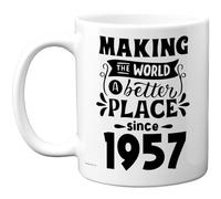 Taza de café de cerámica de 325 ml para hombres y mujeres, con texto en inglés "Making the World a Better Place since 1957", regalo de feliz cumpleaños para abuelo, abuela, abuela, abuela, abuela