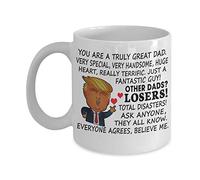 Taza de café de Donald Trump para gran papá - You Are A Great Truly Dad Very Special Very Handsome Really Terrific - Regalo para papá de hija, hijo taza de té divertida padre, día del padre, Noel,