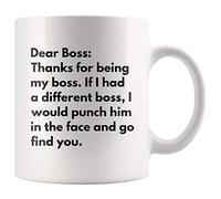 Taza de café divertida con texto en inglés "Dear Boss Thanks For Being My Boss If I Had A Different I Would Punch Him And Find You" para empleador de Employee Co worker, taza de cerámica de 325 ml