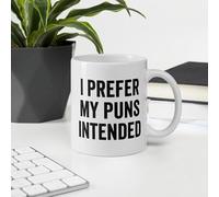 Taza de café divertida con texto en inglés "I Prefer My Puns Intended", de 325 ml, J08