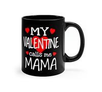 Taza de café divertida con texto en inglés «My Valentine Calls Me Mama, New Mom» para el día de San Valentín, 325 ml, taza de cerámica novedosa, D12