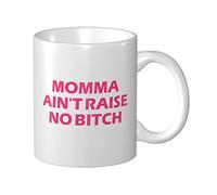 Taza de café gruesa con texto en inglés "Momma Ain't Raise No Bitch" para mujeres, regalos para papás