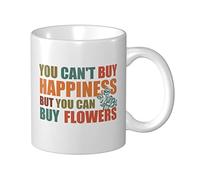 Taza de café gruesa con texto en inglés "You Can'T Buy Happiness But You Can Buy Flowers" para mujeres, regalos para papás