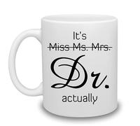 Taza de café personalizada con texto en inglés "It's Miss Ms Mrs Dr Actually" para doctorados, doctorados, estudiantes de medicina, hija, mejor amiga, mamá, esposa, taza de café personalizada para