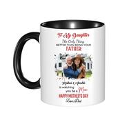 Taza de café personalizada con texto en inglés "To My Daughter from Father" con texto en inglés "The Only Thing Better Than Being Your Father is Watching You Be A Mom" para hija de papá papá en el día