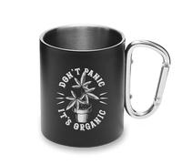Taza de cannabis divertida con asa de mosquetón, diseño con texto en inglés "Don't Panic It's Organic"