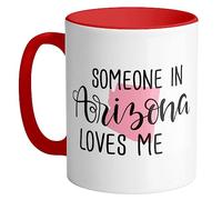 Taza De Cerámica Alguien En Arizona Me Ama Rojo Colorido Taza De Café De Cerámica Con Asa Mug Coffee Para Amiga Espresso Recuerdos