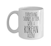 Taza De Cerámica Corea Del Sur Todo Suena Mejor Con Acento Coreano Sarcástico Diseño Taza Minimalista Taza De Porcelana Para Espresso Amiga Leche