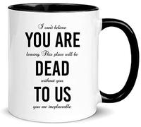 Taza de cerámica para café o té con texto en inglés "You are Dead to us" para un colega que se va