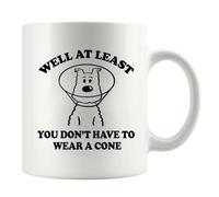 Taza de cerámica «Well At Least You Don't Have To Wear A Cone Get Well Soon» para mujeres después de la cirugía y hombres, regalos de recuperación de amigos, siéntete mejor y recupera (blanco)