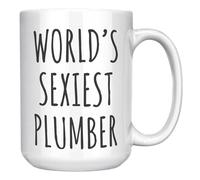 Taza de fontanero más sexy del mundo, regalo de fontanero para marido, novio, compañero de trabajo, taza de café de cerámica blanca de 15 onzas