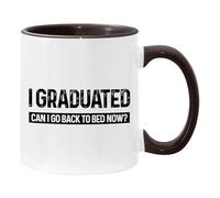 Taza de graduación con texto en inglés "I Graduated Can I Go Back To Bed Now" de 325 ml