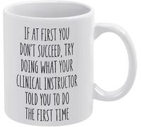 Taza de instructor clínico: "Si al principio no tienes éxito..." - Para amantes del café. Taza con cita para hombres y mujeres, 11 oz.