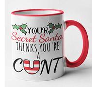 Taza de Navidad Rude Secret Santa - Your Secret Santa Thinks Your A Cunt (rojo)