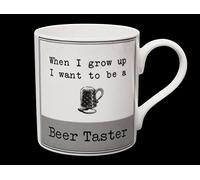 Taza de porcelana con texto en inglés"When I Grow up I want to be a Beer Taster, decorada en Stoke on Trent, Inglaterra