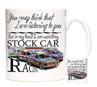 Taza de regalo para carreras de coches, de 325 ml, You May Think That I Am Listening to You But in My Head I Am Watching Stock Car Racing, taza de regalo de cerámica