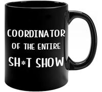 Taza De Té Coordinator Of The Entire Shit Show Taza Personalizada Clásico Tazas De Cafe Ideal Tazas Desayuno Para Cumpleaños Todas Las Ocasiones Oficina 300ML