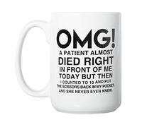 Taza De Té ¡Dios Mío! Un Paciente Casi Muere Delante De Mí Hoy. Tazas Desayuno Decorativa Tazas De Cafe Premium Taza Personalizada Para Cumpleaños Regalo Uso Diario 330Ml