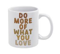 Taza De Té Do More Of What You Love Winter Holiday Tazas Desayuno Decorativa Tazas De Cafe Clásico Taza Personalizada Para Oficina Todas Las Ocasiones Uso Diario 300ML