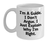 Taza De Té Father'S Day Guide Inspirational A Guide Don'T Argue Just Explain Why Right White Tazas Desayuno Clásico Tazas De Cafe Ideal Taza Personalizada Para Uso Diario Cumpleaños 300ML