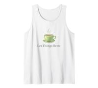 Taza de té Let Things Brew Paciencia Slow Living Camiseta sin Mangas