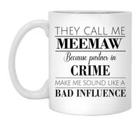 Taza De Té Me Llaman Meemaw, Cómplice Del Crimen, Familia Coincidente Tazas De Cafe Decorativa Tazas Desayuno Ideal Taza Personalizada Para Cumpleaños Oficina Regalo 330Ml