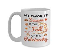 Taza De Té Mi Estación Favorita Es La Caída Del Patriarcado Otoño Taza Personalizada Ideal Tazas De Cafe Clásico Tazas Desayuno Para Uso Diario Regalo Cumpleaños 330ML