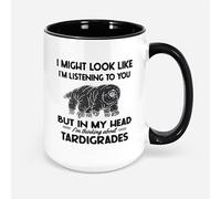 Taza De Té Oso De Agua Tardígrado Puede Que Parezca Que Te Estoy Escuchando, Pero En Mi Cabeza Estoy Pensando En Tardígrados Voladores Amante Tazas De Cafe Ideal Tazas Desayuno Para 330Ml