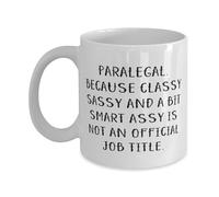 Taza De Té Reusable Paralegal Paralegal. Because Classy Sassy And A Bit Smart Assy Is Not An. Love Graduation Tazas Desayuno Decorativa Tazas De Cafe Ideal Taza Personalizada Para 300ML