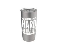Taza de viaje con texto en inglés "Working Hard at Hardly Working" Vaso térmico de acero inoxidable de doble pared