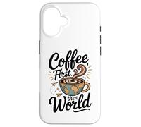 Taza de Viaje Divertida para Amantes de la cafeína Coffee First Then The World Carcasa para iPhone 16