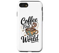 Taza de Viaje Divertida para Amantes de la cafeína Coffee First Then The World Carcasa para iPhone SE (2020) / 7/8