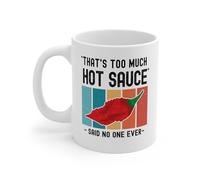 Taza Desayuno Eso Es Demasiada Salsa Picante, Dijo Nadie Nunca, Amante De La Comida Picante Colorido Taza Te Elegancia Mug Coffee Para Espresso Familiare Té