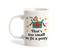 Taza Desayuno Eso Es Demasiado Pequeño Para Que Quepa Un Pony En Navidad Elegancia Taza Café Colorido Mug Coffee Para Espresso Leche Recuerdos