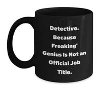 Taza Detective Porque Ser Un Genio No Es Un Título De Trabajo Oficial Mug Cerámica Coffee Mug Únicas Tazas For Regalo Desayuno Cocina 330Ml