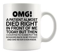 Taza ¡Dios Mío! ¡Un Paciente Casi Muere Delante De Mí Hoy, Doctor! Tazas De Café Personalizada Coffee Mug Funny Para Regalo Desayuno Hogar 330Ml