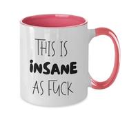 Taza divertida Insane as Fock, taza de café divertida de 325 ml, taza de café novedosa, taza de cerámica, C10