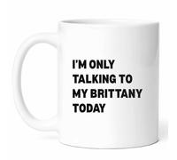 Taza Estoy Hablando Con Mi Brittany Hoy Tazas De Café Premium Coffee Mug Únicas Tazas For Desayuno Cocina Oficina 330Ml