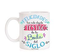Taza Felicidades has Sido elegido Testigo de la Boda del Siglo. Taza Regalo Divertida para testigos de Boda de Parte de los Novios. Ideal para Regalar a testigos.