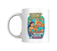 Taza “Las mejores charlas comienzan con ‘tía, no sabes lo que me ha pasado…’” - Taza divertida para amigas - Regalo original - Cerámica 330ml apta microondas y lavavajillas
