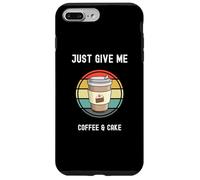 Taza para llevar para amantes del café Just Give Me Coffee and Cake Carcasa para iPhone 7 Plus/8 Plus