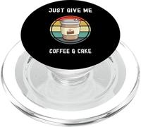 Taza para llevar para amantes del café Just Give Me Coffee and Cake PopSockets PopGrip para MagSafe