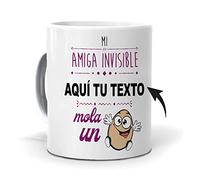 Taza Personalizada con Texto. Regalo Original. Mi Amiga Invisible (el Nombre Que tu Quieras) Mola un Huevo. Haz