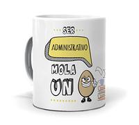 Taza Regalo Personalizado y Divertido administrativo. Ser administrativo Mola un Huevo. Cerámica AAA - 350 ml.