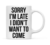 Taza Te Lo Siento, Llego Tarde, No Quería Venir. Con Asa Taza De Café Vintage Taza De Porcelana Para Té Oficina Decorar