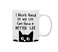 Taza Trabajo Duro Para Que Mi Gato Pueda Tener Una Vida Mejor Tazas Cerámica Tazas De Café Funny Coffee Mug For Cocina Oficina Desayuno 330Ml
