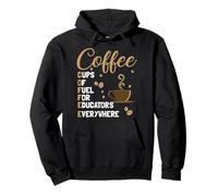 Tazas de café de combustible para educadores en todas partes divertido maestro Sudadera con Capucha