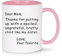 Tazas de café divertidas con la frase "Querida mamá, gracias por aguantar a un niño malcriado como mi hermana", taza de café novedosa, taza de té de cerámica con impresión de doble cara para mamá, pap