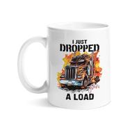 Tazas De Café Divertido Taza De Desayuno Acabo De Dejar Caer Una Carga De Camión Camionero Novedad Tazas De Té Para Oficina Cumpleaños Mamá 330Ml
