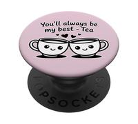 Tazas de té con Texto en inglés You'Ll Always Be My Best PopSockets PopGrip Adhesivo